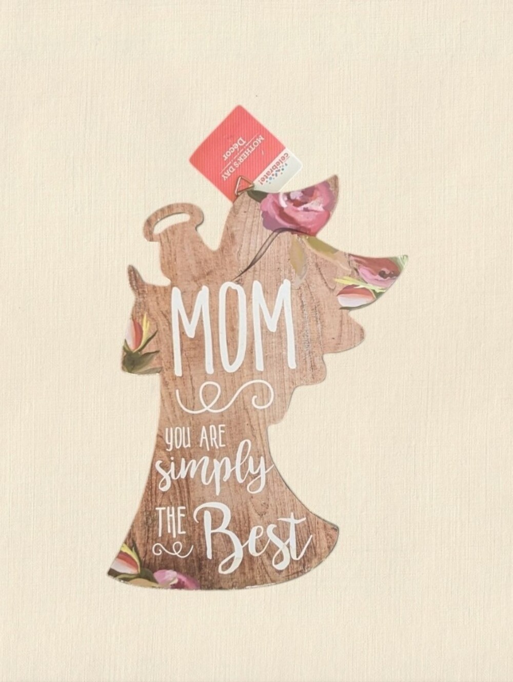 Mom you are Simply the Best Wall Decor
